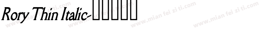 Rory Thin Italic字体转换